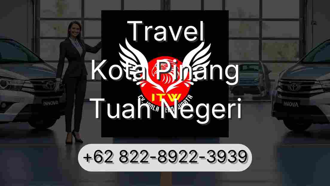 Travel Kota Pinang Tuah Negeri