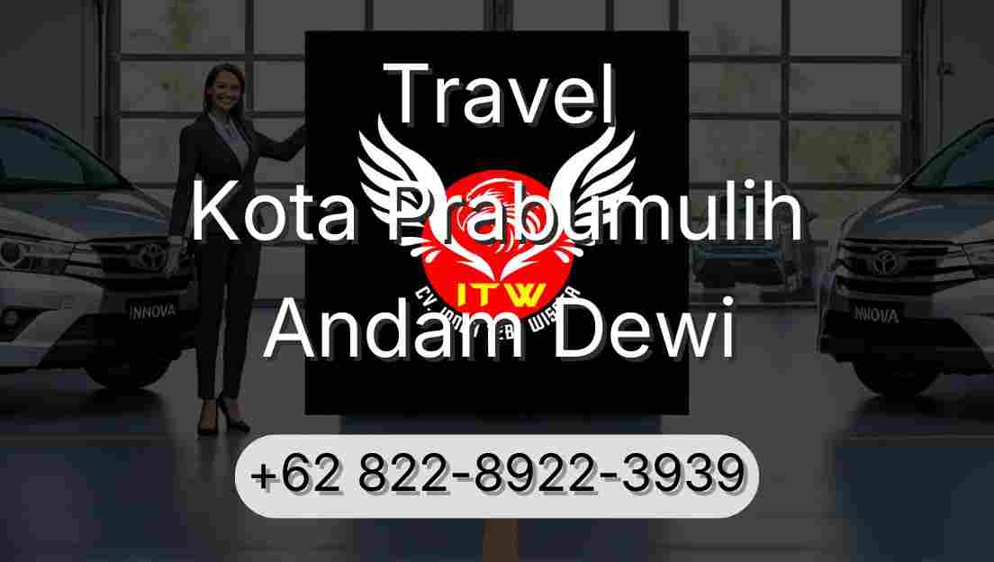 Travel Kota Prabumulih Andam Dewi
