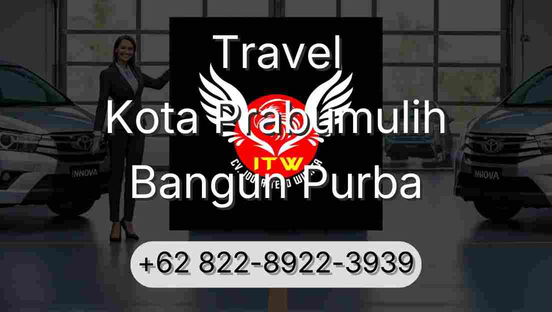 Travel Kota Prabumulih Bangun Purba
