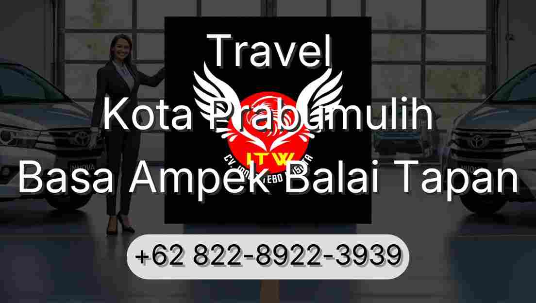 Travel Kota Prabumulih Basa Ampek Balai Tapan
