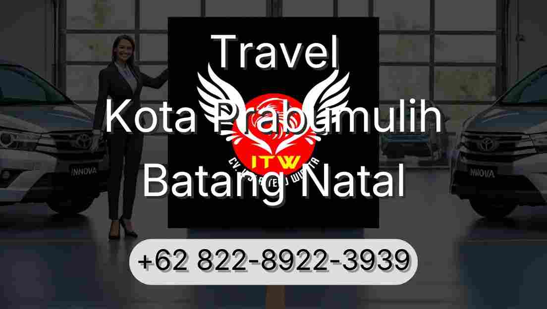 Travel Kota Prabumulih Batang Natal