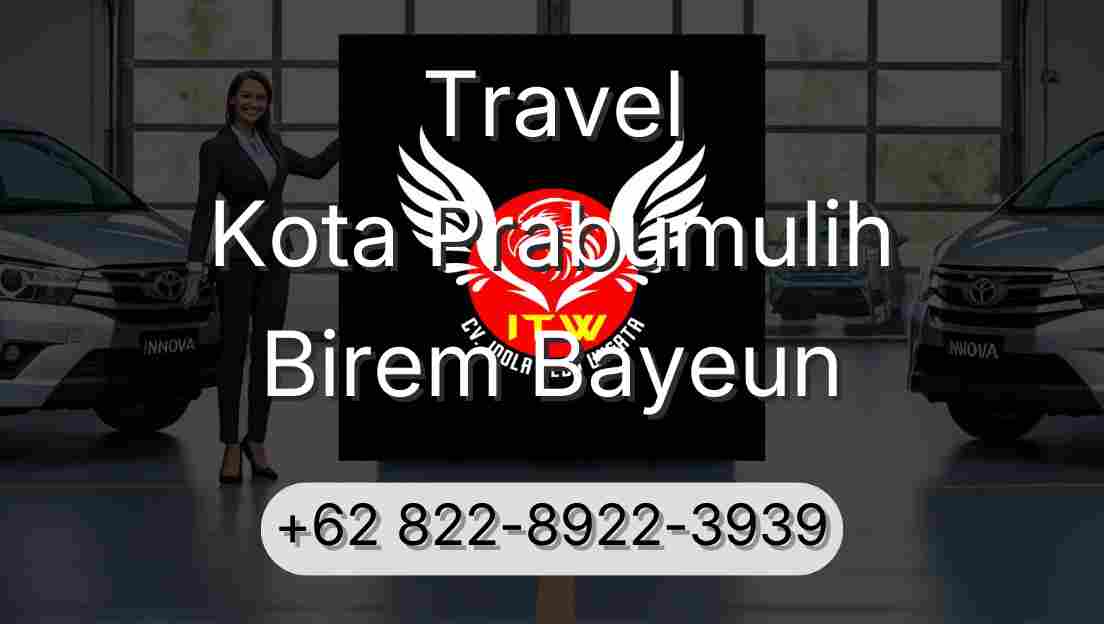 Travel Kota Prabumulih Birem Bayeun