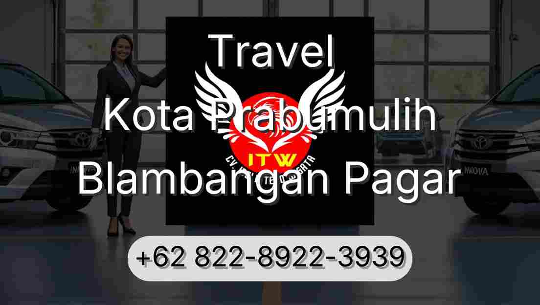 Travel Kota Prabumulih Blambangan Pagar