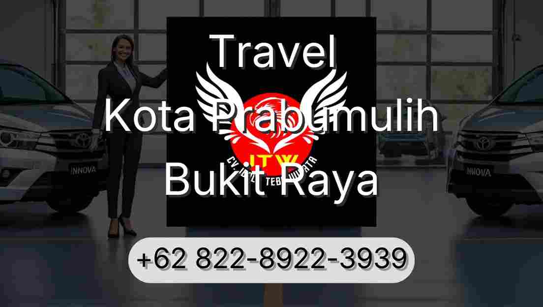 Travel Kota Prabumulih Bukit Raya