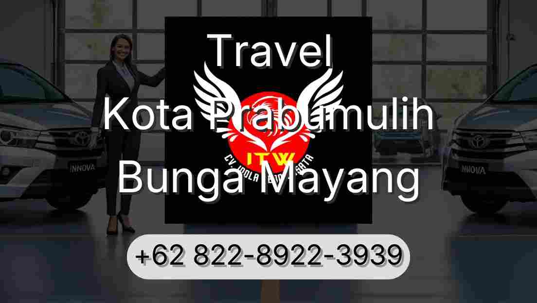 Travel Kota Prabumulih Bunga Mayang