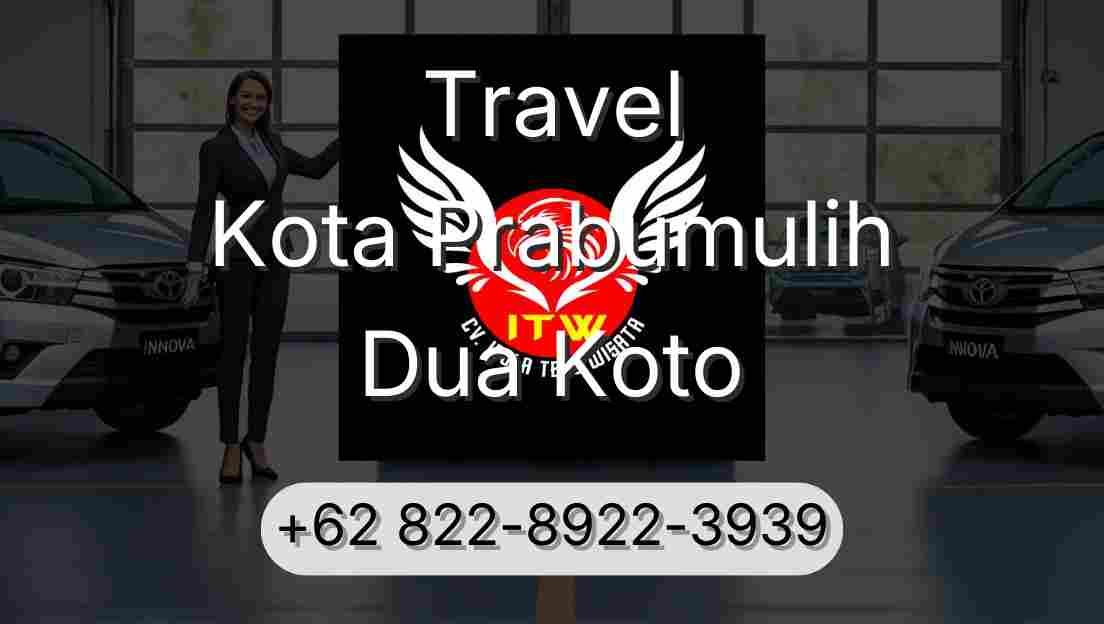 Travel Kota Prabumulih Dua Koto