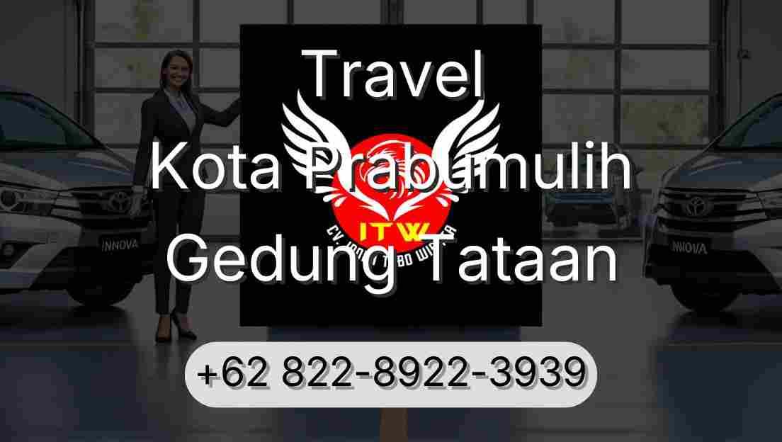 Travel Kota Prabumulih Gedung Tataan