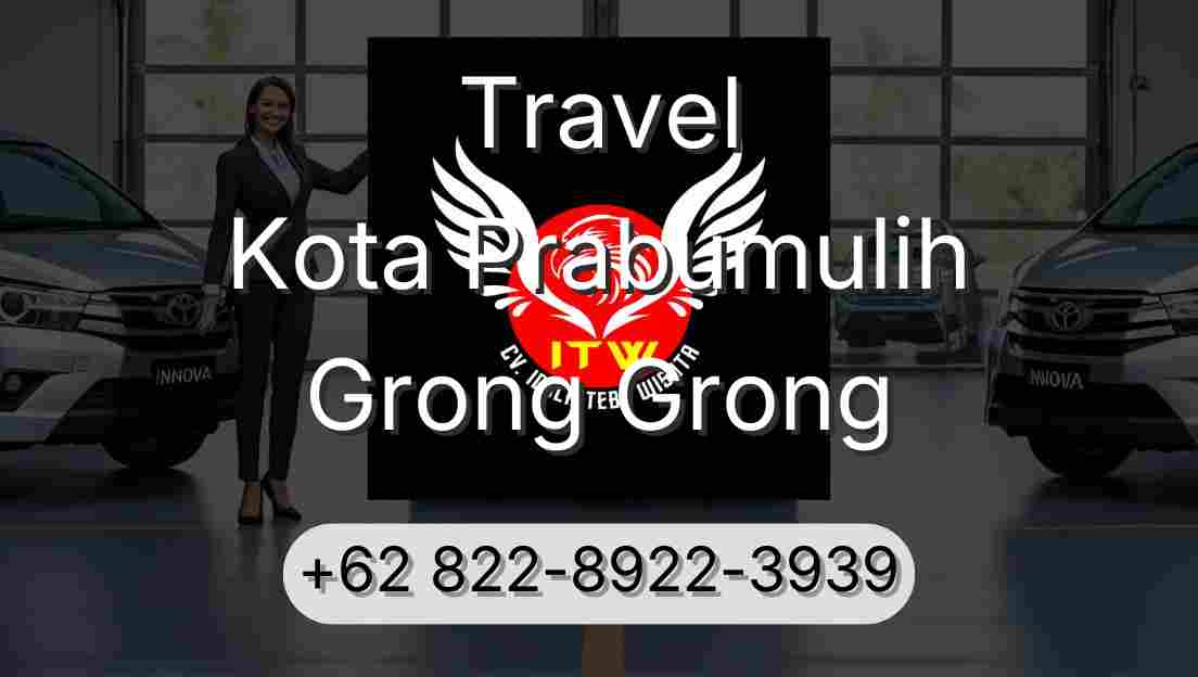 Travel Kota Prabumulih Grong Grong