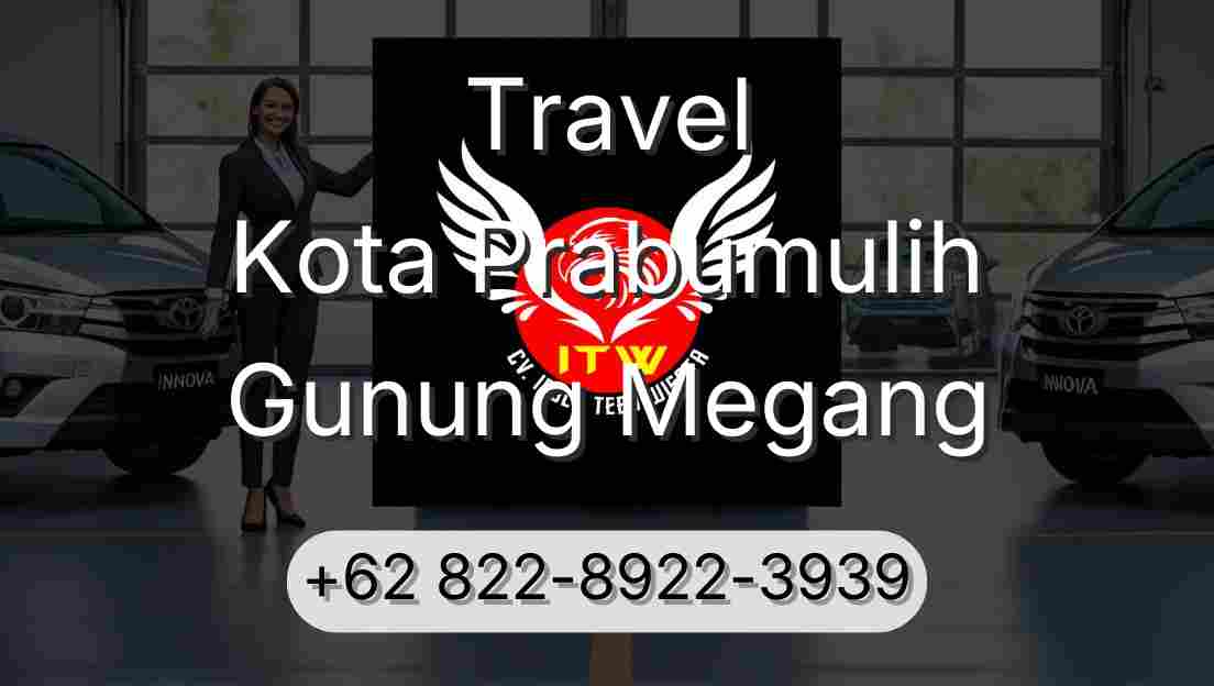 Travel Kota Prabumulih Gunung Megang