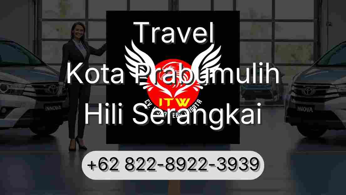 Travel Kota Prabumulih Hili Serangkai