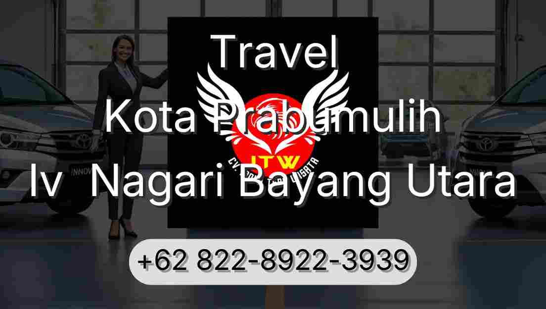 Travel Kota Prabumulih Iv  Nagari Bayang Utara