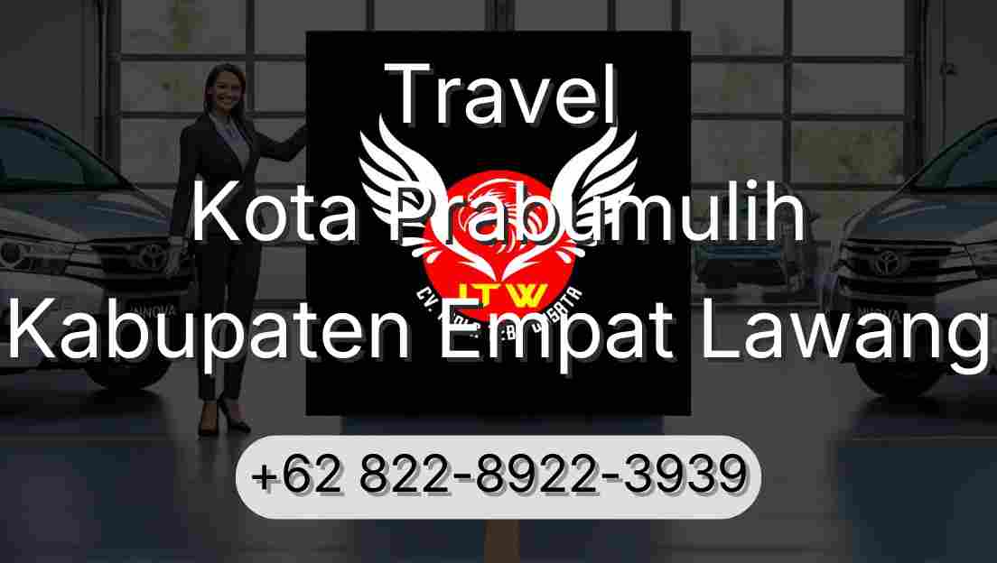 Travel Kota Prabumulih Kabupaten Empat Lawang