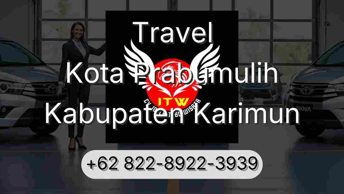 Travel Kota Prabumulih Kabupaten Karimun