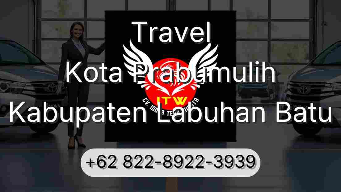 Travel Kota Prabumulih Kabupaten Labuhan Batu