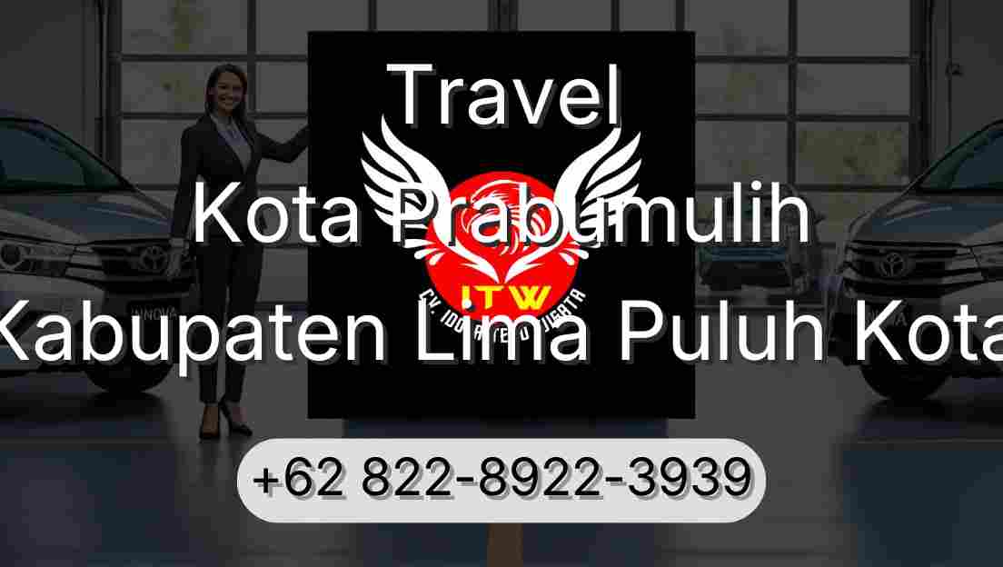 Travel Kota Prabumulih Kabupaten Lima Puluh Kota