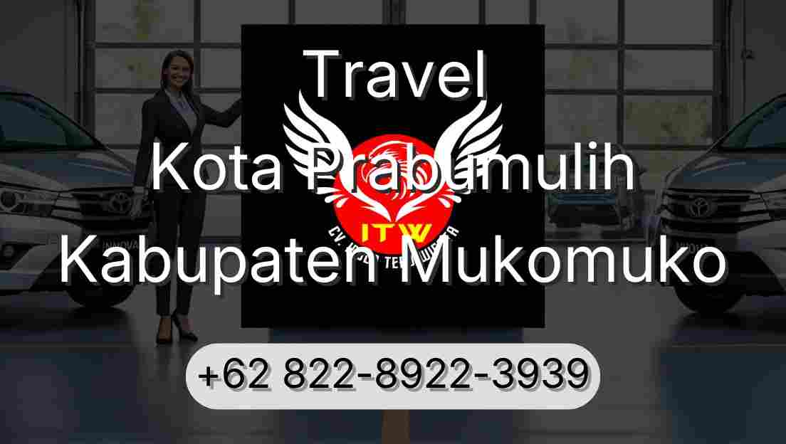 Travel Kota Prabumulih Kabupaten Mukomuko