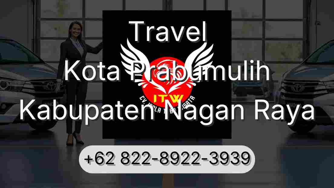 Travel Kota Prabumulih Kabupaten Nagan Raya