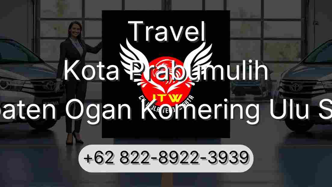 Travel Kota Prabumulih Kabupaten Ogan Komering Ulu Selatan