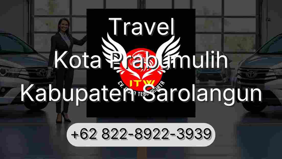 Travel Kota Prabumulih Kabupaten Sarolangun