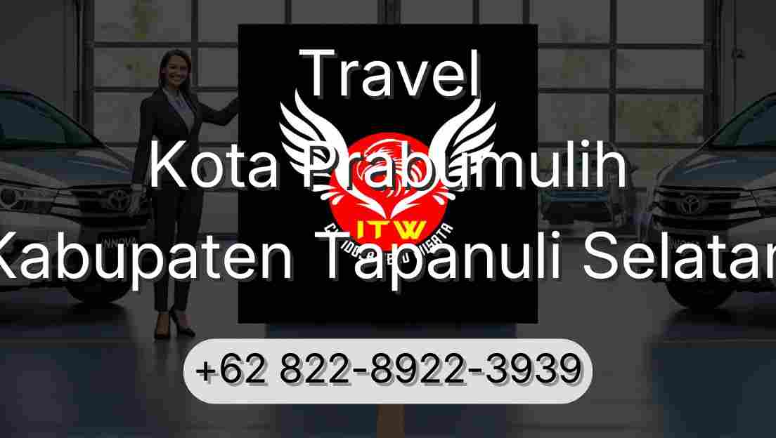 Travel Kota Prabumulih Kabupaten Tapanuli Selatan
