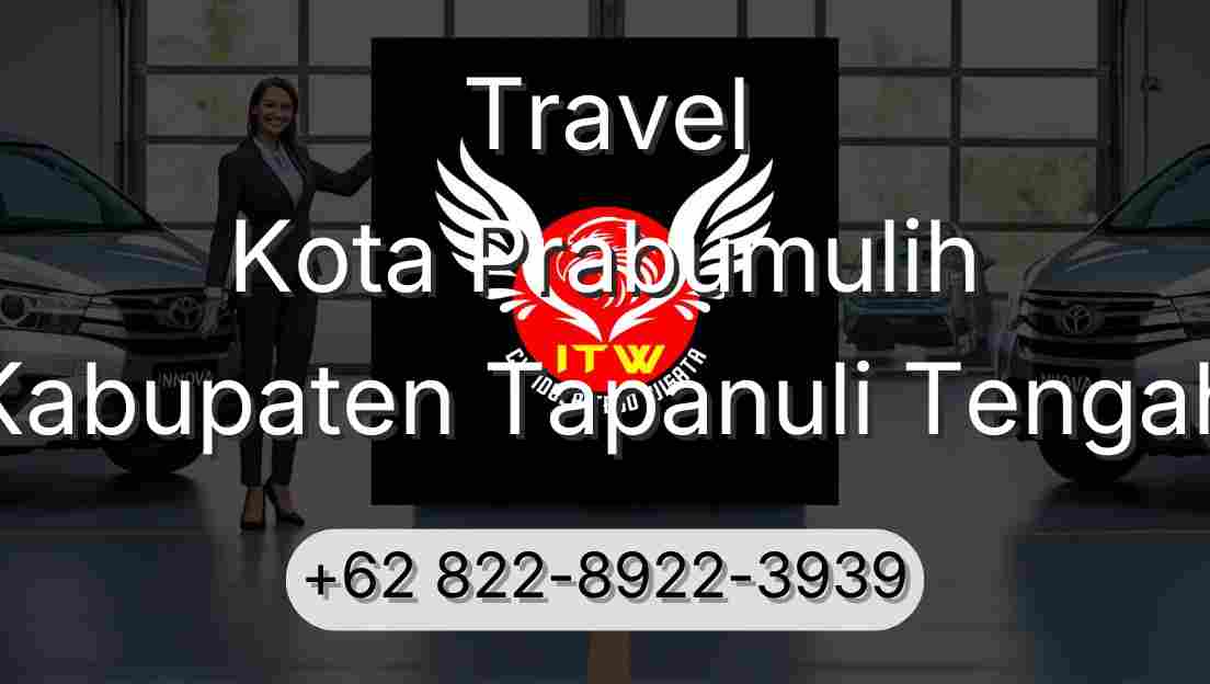 Travel Kota Prabumulih Kabupaten Tapanuli Tengah