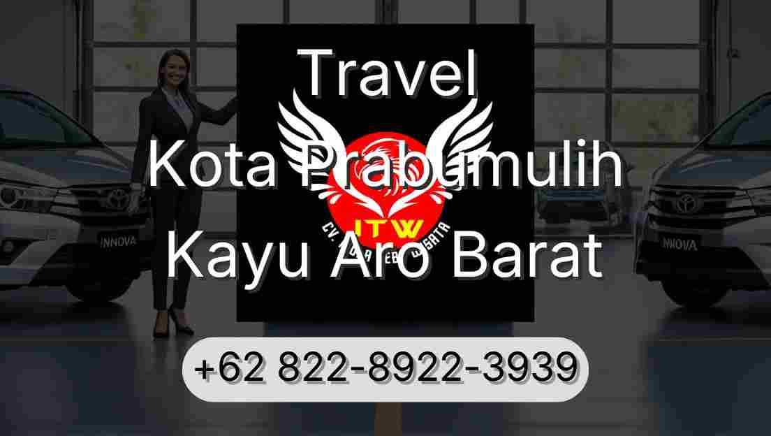 Travel Kota Prabumulih Kayu Aro Barat