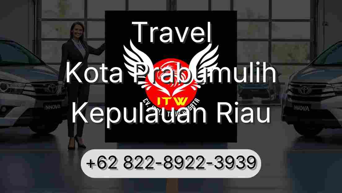 Travel Kota Prabumulih Kepulauan Riau