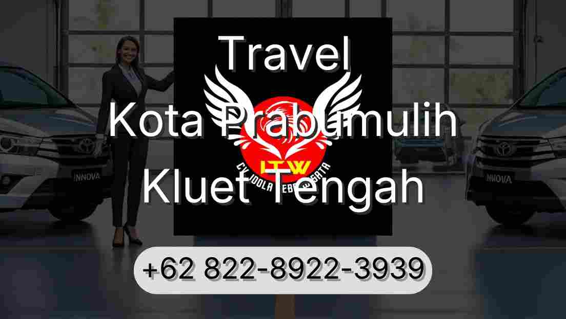 Travel Kota Prabumulih Kluet Tengah