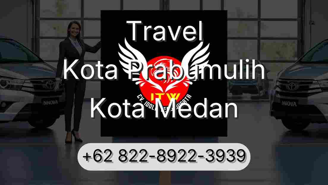 Travel Kota Prabumulih Kota Medan