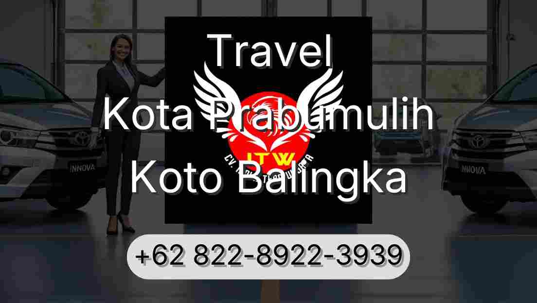 Travel Kota Prabumulih Koto Balingka