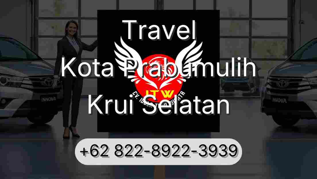 Travel Kota Prabumulih Krui Selatan