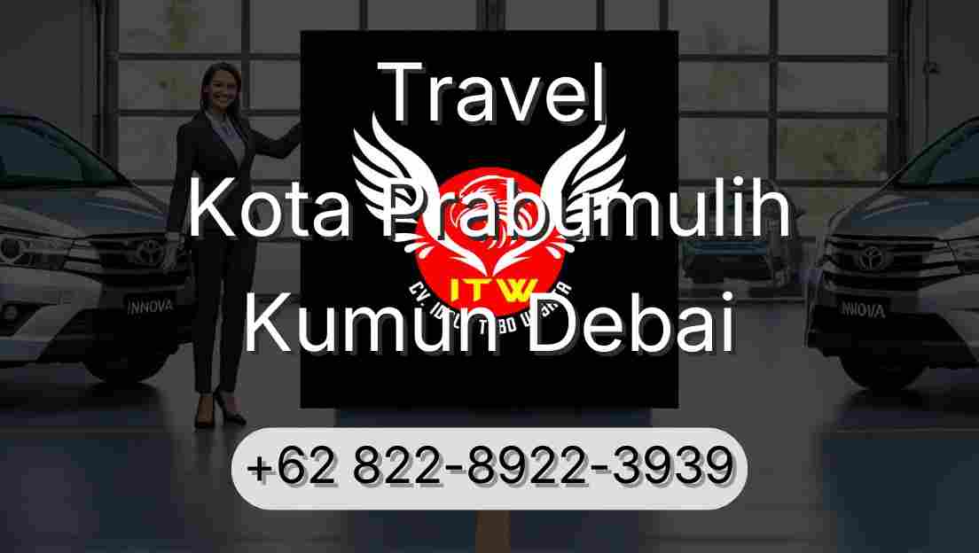 Travel Kota Prabumulih Kumun Debai