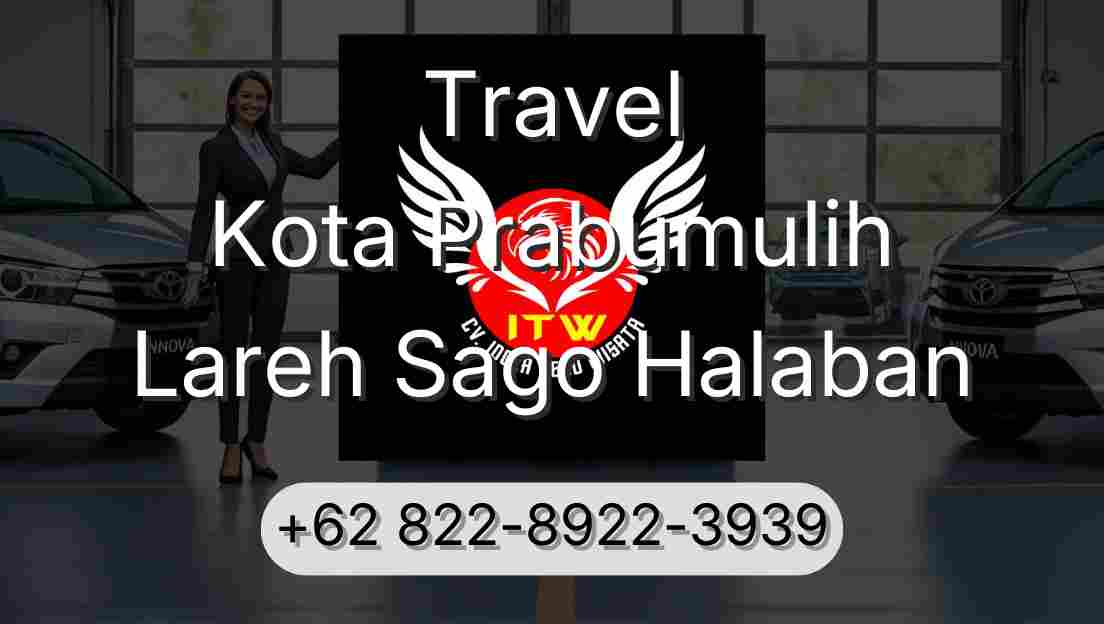 Travel Kota Prabumulih Lareh Sago Halaban