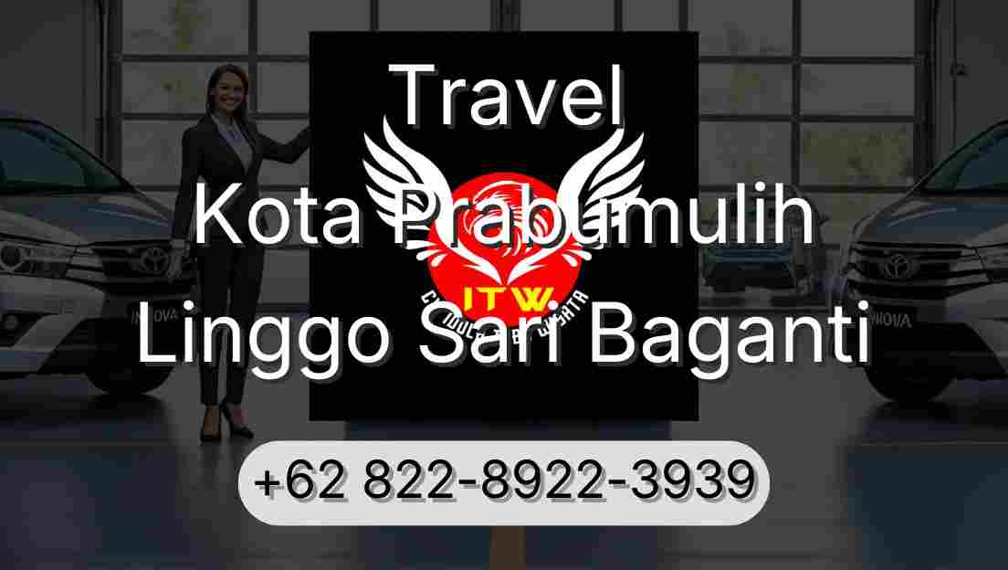 Travel Kota Prabumulih Linggo Sari Baganti