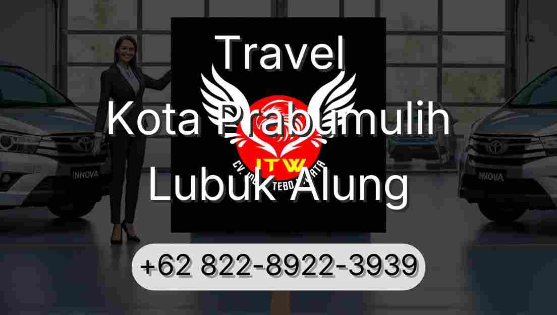Travel Kota Prabumulih Lubuk Alung