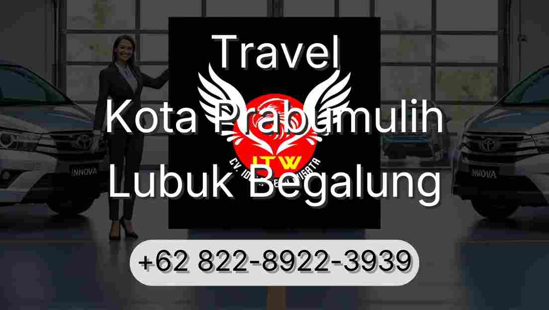 Travel Kota Prabumulih Lubuk Begalung