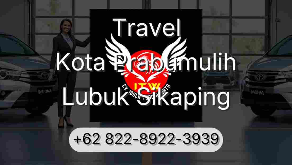 Travel Kota Prabumulih Lubuk Sikaping