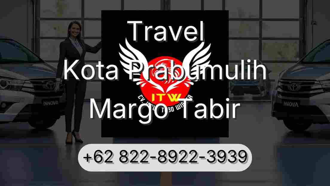 Travel Kota Prabumulih Margo Tabir