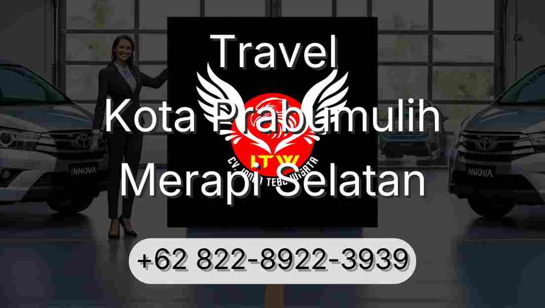 Travel Kota Prabumulih Merapi Selatan