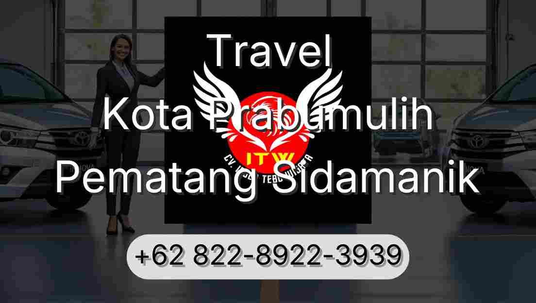 Travel Kota Prabumulih Pematang Sidamanik