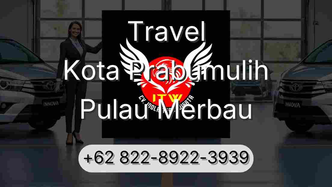 Travel Kota Prabumulih Pulau Merbau