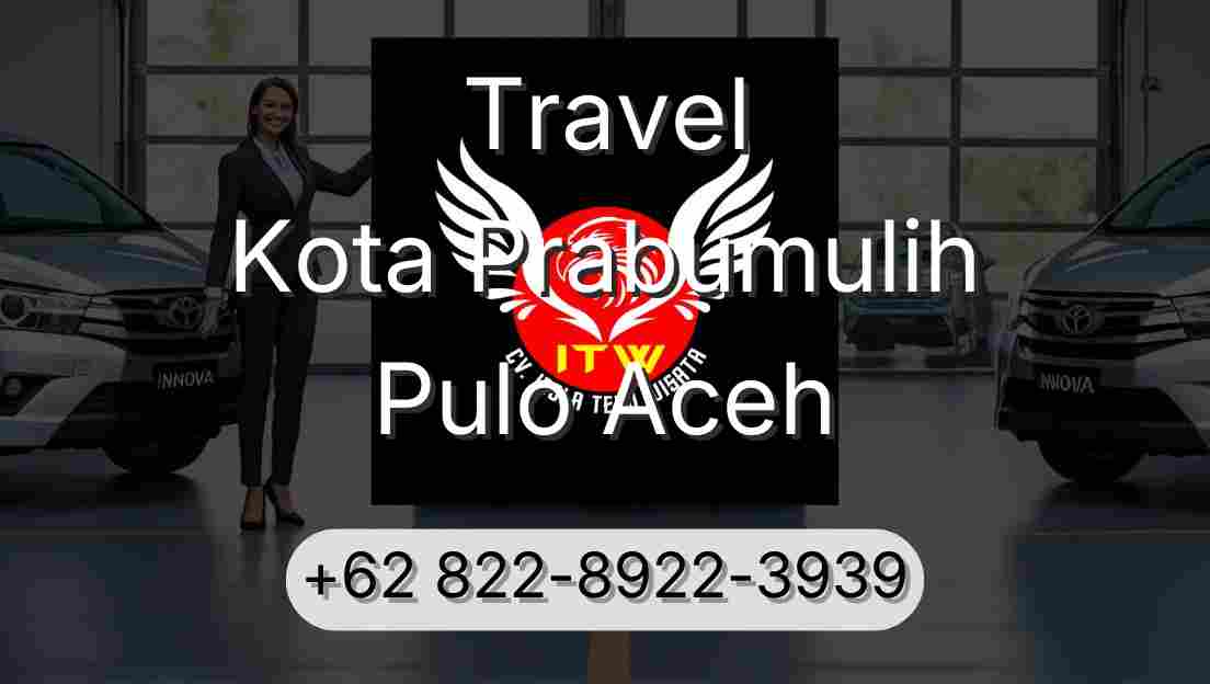 Travel Kota Prabumulih Pulo Aceh