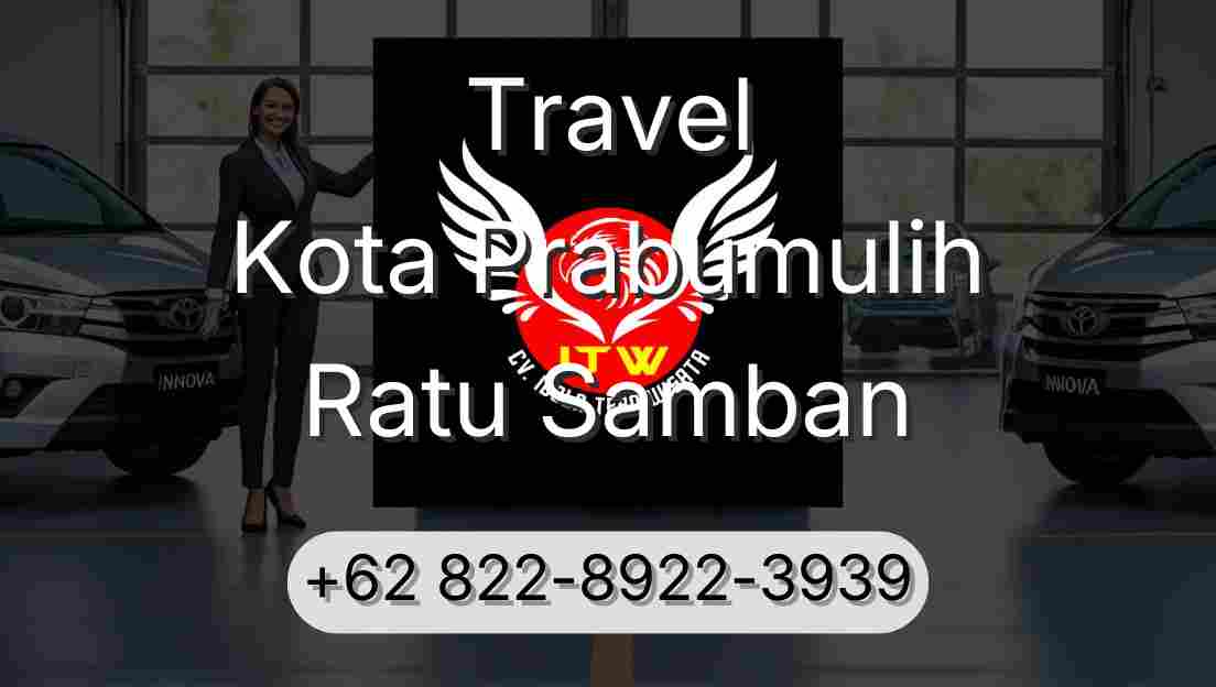 Travel Kota Prabumulih Ratu Samban