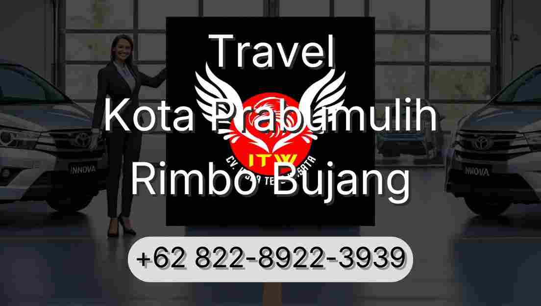 Travel Kota Prabumulih Rimbo Bujang