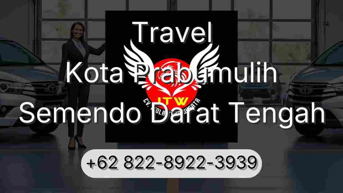 Travel Kota Prabumulih Semendo Darat Tengah