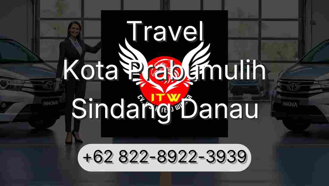 Travel Kota Prabumulih Sindang Danau
