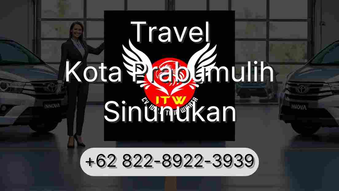 Travel Kota Prabumulih Sinunukan