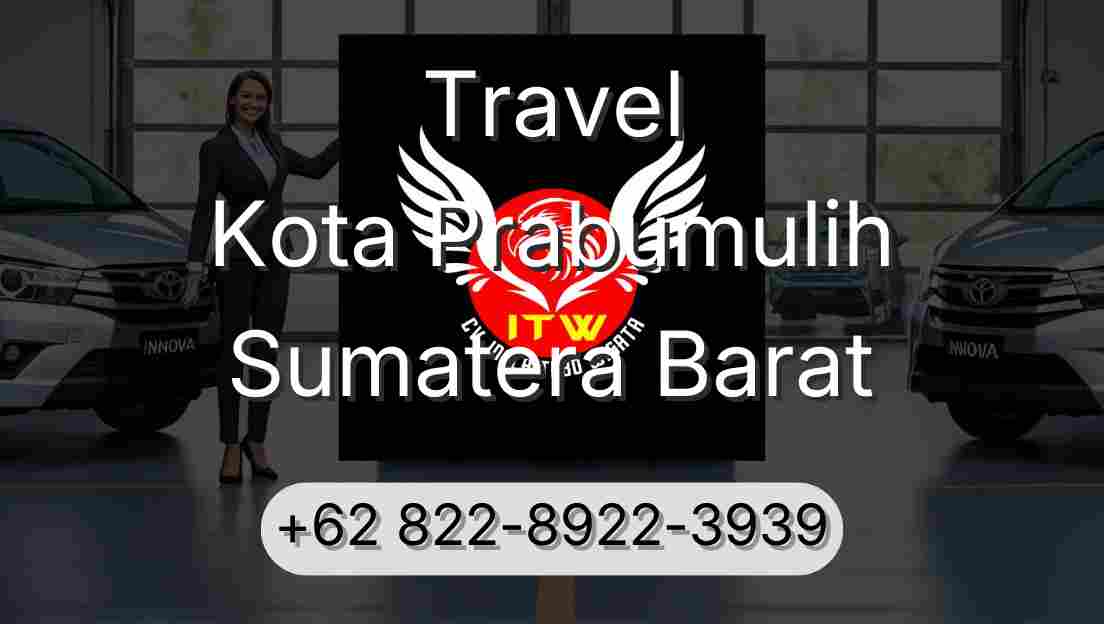 Travel Kota Prabumulih Sumatera Barat