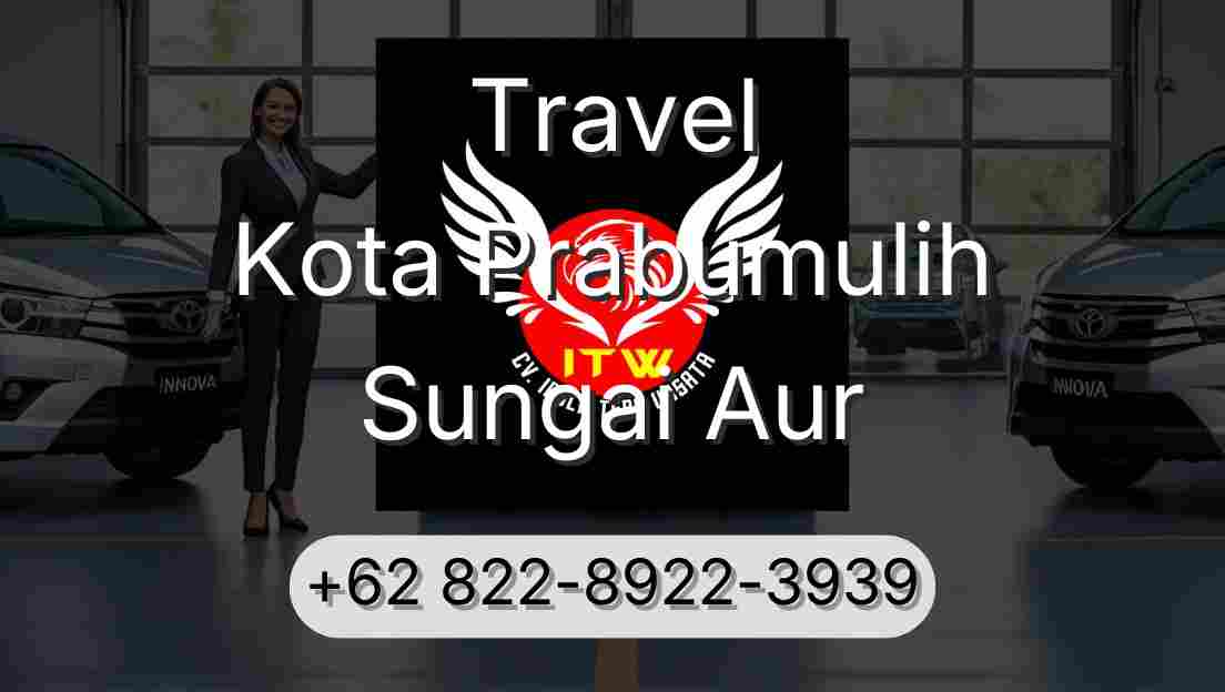 Travel Kota Prabumulih Sungai Aur