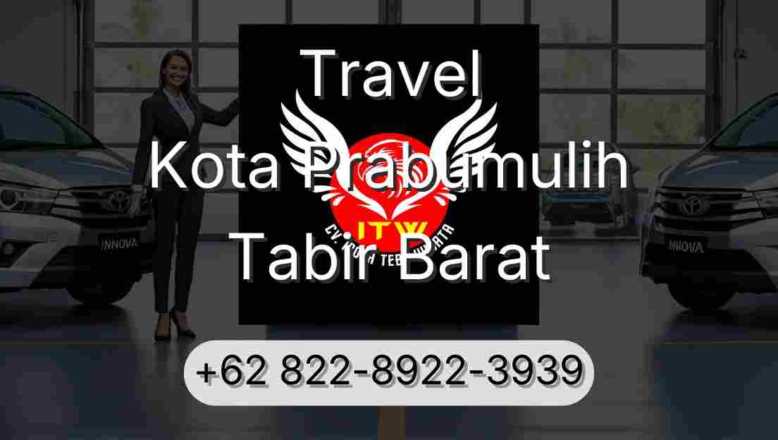 Travel Kota Prabumulih Tabir Barat